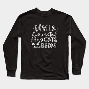 Easily Distracted By Cats And Books Shirt - Funny Cat Long Sleeve T-Shirt